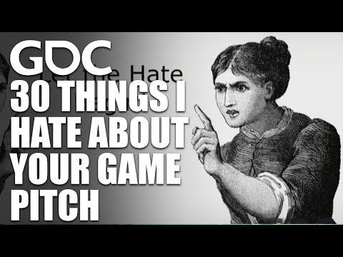 30 Things I Hate About Your Game Pitch