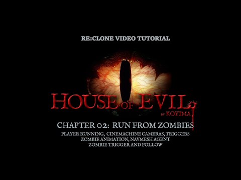 House of evil - Survival Horror in Unity - Chapter 02: Cameras, Cinemachine, Zombies